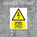 Danger 220-240V AC Warning Sign (Bahaya 220-240V AC) | Electric Shock Voltage Signage — 1.5mm PVC HIPS view 2