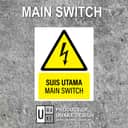 Main Switch Sign (Suis Utama) | Electrical Isolator Location Warning Signage — 1.5mm PVC HIPS view 2