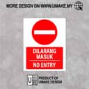 No Entry Sign (Dilarang Masuk) | Prohibition Signage — 1.5mm PVC HIPS view 2