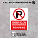 No Parking Sign (Dilarang Meletak Kenderaan Di Sini) | Prohibition Signage — 1.5mm PVC HIPS view 2