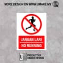 No Running Sign (Jangan Lari) | Prohibition Safety Signage — 1.5mm PVC HIPS view 2