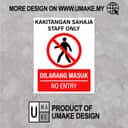 Staff Only No Entry Sign (Kakitangan Sahaja / Dilarang Masuk) | Prohibition Signage — 1.5mm PVC HIPS view 2