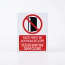 Keep Door Closed Sign (Pasti Pintu Ini Sentiasa Ditutup) | Prohibition Signage — 1.5mm PVC HIPS view 1