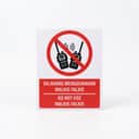 No Walkie-Talkie Sign (Dilarang Menggunakan Walkie-Talkie) | Prohibition Signage — 1.5mm PVC HIPS view 1