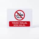Non-Halal Sign (Tidak Halal) Food Notice | Prohibition Signage — 1.5mm PVC HIPS view 1