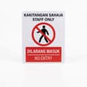 Staff Only No Entry Sign (Kakitangan Sahaja / Dilarang Masuk) | Prohibition Signage — 1.5mm PVC HIPS view 1