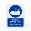 Wear Shoe Cover Mandatory Sign (Gunakan Penutup Kasut) | PPE Safety Signage — 1.5mm PVC HIPS view 1